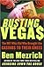 Busting Vegas by Ben Mezrich Busting Vegas by Ben Mezrich