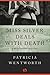Miss Silver Deals With Death by Patricia Wentworth