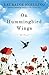 On Hummingbird Wings by Lauraine Snelling
