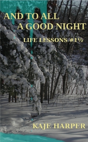 And to All a Good Night (Life Lessons, #1.5)