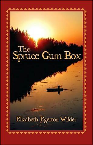 The Spruce Gum Box (Kindle Edition)