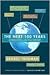 The Next 100 Years by George Friedman