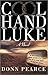 Cool Hand Luke by Donn Pearce