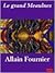 Le Grand Meaulnes by Alain-Fournier