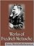 The Works of Friedrich Niet...