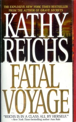 Fatal Voyage Temperance Brennan 4 By Kathy Reichs