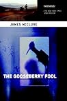 The Gooseberry Fool by James McClure The Gooseberry Fool by James McClure