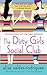 The Dirty Girls Social Club by Alisa Valdes-Rodriguez The Dirty Girls Social Club by Alisa Valdes-Rodriguez