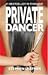 Private Dancer by Stephen Leather