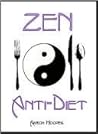 Zen Anti-Diet by Aaron Hoopes