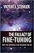 Fallacy of Fine-Tuning: Why...