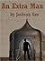 An Extra Man by Jackson Gee
