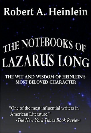 The Notebooks of Lazarus Long