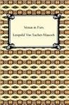 Venus in Furs by Leopold von Sacher-Masoch