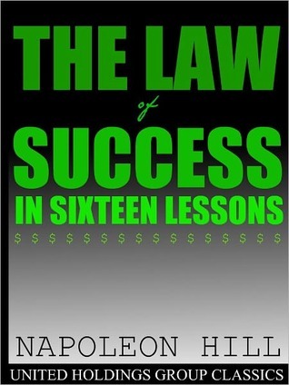 The Law of Success in Sixteen Lessons