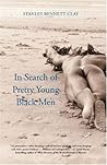 In Search of Pretty Young Black Men by Stanley Bennett Clay
