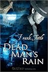 Dead Man's Rain by Frank Tuttle