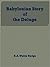 The Babylonian Story Of The Deluge 1920