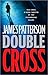 Double Cross (Alex Cross, #13)