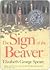 The Sign of the Beaver by Elizabeth George Speare