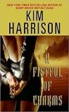 A Fistful of Charms by Kim Harrison