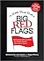 The Little Black Book of Big Red Flags: Relationship Warning Signs You Totally Spotted . . . But Chose to Ignore