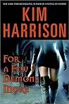 For a Few Demons More by Kim Harrison