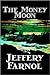 The Money Moon
