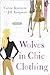 Wolves in Chic Clothing by Carrie Doyle Karasyov Wolves in Chic Clothing by Carrie Doyle Karasyov