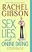 Sex, Lies, and Online Dating (Writer Friends, #1) by Rachel Gibson