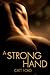 A Strong Hand by Catt Ford