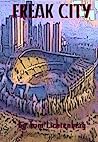 Freak City (Dragon City (Book Two of Four) 2) Freak City (Dragon City (Book Two of Four) 2)