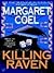 Killing Raven by Margaret Coel