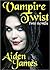 Vampire Twist: Two Novels