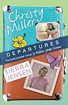Book cover for Departures: Two Rediscovered Stories of Christy Miller and Sierra Jensen (The Christy Miller Collection)