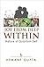 Joy From Deep Within: True Nature of Your Quantum Self