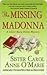 The Missing Madonna by Carol Anne O'Marie The Missing Madonna by Carol Anne O'Marie