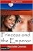 Princess and the Emperor