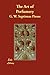 The Art of Perfumery and Methods Of Obtaining the Aromas of P... by G.W. Septimus Piesse