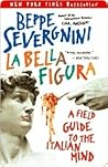 La Bella Figura: ...