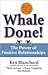 Whale done! - Von Walen lernen by Kenneth H. Blanchard