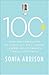 100 Plus: How the Coming Age of Longevity Will Change Everything, From Careers and Relationships to Family and