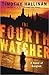 The Fourth Watcher: A Novel of Bangkok