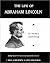 The Life of Abraham Lincoln