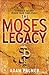 The Moses Legacy
