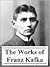 The Works of Franz Kafta