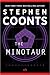 The Minotaur by Stephen Coonts