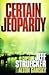Certain Jeopardy (Sgt. Major Eric Moyer, #1)