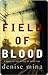 Field Of Blood by Denise Mina