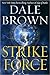 Strike Force (Patrick McLanahan, #13)